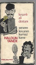 Keşanlı Ali Destanı - Sersem Kocanın Kurnaz Karısı - İLK BASKI