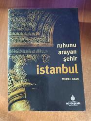 ruhunu arayan şehir istanbul
