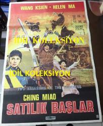 SATILIK BAŞLAR (Kuai dao luan ma zhan), 1977, ÇİN KUNG FU DÖVÜŞ SİNEMA FİLM AFİŞİ / POSTERİ, - BÜYÜK BOY - ORİJİNAL - 100 X 68 cm EBADINDA - Original Turkish Big Size Movie Poster - Chung Ting, Hsin Wei, Don Wong, Yi Chang, Chun-Erh Lung, Don Wong, Yi Chang, Chun-Erh Lung, Chiu Chen, Ming Li Chen, Pei-Ling Chen,  Kai Chia, Yang Chiang, Kuang Hu, Han-min Hui, You-Min Ko, Fong Lung, Tsai Ming, Li-Pao Ou, Te-Yun Pei, Mao Shan, Lo-Hui Shaw, Yueh Sun, AKIN FİLM