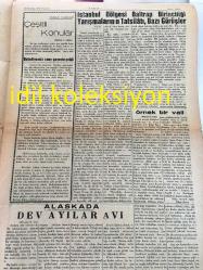 İSTANBUL VAKİT GAZETESİ YEREL TAŞRA BASINI ----23 Temmuz 1962 Yıl :43 Sayı :13094--Kar Getiren iktisadi Devlet Teşekkürlerinden  Bir Kısmını Özel Sektör 'e Nakletmek --Bir Ziyaretin Manası :Asım Us--Kıbrıs Türkleri ile Rumları  Arasındaki Münasebetleri  Baltalayan Esas Sebepler ---Dr. F.K Gökay :H.Süha Gezgin --Asıl Büyük Dava --Kalkınma ve özel  teşebbüs --Sun'i Gübre Kararnamesi --Amerikan Demokrasisinden Bir Örnek --Asım Us 'un 1937 Hatıra Notları --Dünya Boks Şampiyonu Ross 'un Hatıraları --Doiş Memleketlerden Türkiye 'ye Gelerek Avlanmak İsteyenlerin Sayısı Günden Güne Artıyor ---Aydın Valisi Doğan Uluergüven Nazilli de