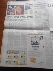 Radikal İki Gazetesi - 10 Kasım 2002 - Seçimden Galip Çıkan Adalet Ve Kalkınma Partisi Başkanı Recep Tayyip Erdoğan - Tesettürlü Savarona - Paulo Coelho - Mütevazı Soprano Otilya Maria Aydın - Duman Türk Rock'ının Genç Grubu - Fuat Keyman - Tanıl Bora -Lale Müldür - Elif Şafak - Deniz Baykal