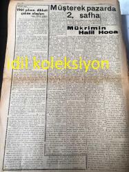 İSTANBUL VAKİT GAZETESİ YEREL TAŞRA BASINI ---6 Ocak 1962 Yıl :48 Sayı :13067--Milletvekili aylıklarını tespit  meselesi etrafında cereyan eden  hadiseler , Parlemento müzakerelerinde halk efkarının  kuvvetini  ve bir Anayasa mahkemesi lüzumunu  göstermiştir --İsmet İnönü ---İşçi Davası :Asım Us --1962 Berlin Meselesi -- 147 'lerle ilgili  hükümet tasarısı --1962 Senesine Ait İthalat  Programı Balkanlar Kurulunca Kabul Olunmuştur --1961 yılının dikkati çeken  olayları yazan :Kemal Akman --Müşterek Pazarda 2. Safha --Mükrimin Halil Hoca --İngilizlere Esir Düşen Bir Alman Pilot Nasıl Kaçmıştı --Tüccar Yeni yılda Bekledikleri  Temenniler 14 Nokta da Toplanıyor --Milli Eğitim Şurası Toplanıyor --Av Tüfeklerinin İadesi Emri Geldi  Yaban Domuzları  zararlı ve faydalı  tarafları  :Turhan  Tamerler --