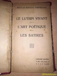 LE LUTRİN VİVANT - L'ART POETİQUE - LES SATİRES - NİCOLAS BOİLEAU DESPREAUX - LİBRAİRİE NİLSSON - FRANSIZCA KİTAP (YAŞAYAN LUTRİN - ŞİİR SANATI - SATİRLER) HAFİF YIPRANMALAR MEVCUT
