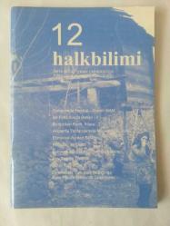 HALKBİLİMİ Orta Doğu Teknik Üniversitesi Türk Halkbilimi Topluluğu Dergisi, 1996 - 2002, Sayı: 1, 2, 3, 5, 6, 7, 8, 9/10, 11, 12, 13, 15, 17 [13 ADET]