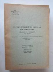 İstanbul Üniversitesi Yayınları Bibliyografyası (Eserler ve Makaleler), 1933 - 1976 [8 CİLT, İLK İKİSİ İMZALI]