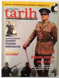 POPÜLER TARİH Dergisi, 2000 - 2005, Sayı: 1, 2, 4-6, 12-16, 18, 29, 53 [13 ADET]