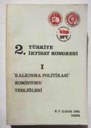 2. Türkiye İktisat Kongresi, 2 - 7 Kasım 1981, Cilt: 1 - 8 [TAM TAKIM]