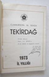 Cumhuriyetin 50. Yılında Tekirdağ 1973 İl Yıllığı [İMZALI] / 59 - Tekirdağ