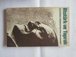 Atatürk ve Toprak / Atatürkçü Düşünce Üzerine Denemeler