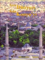 Gez Dünyayı Gör Konya'yı