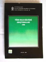 TÜRK HALK KÜLTÜRÜ ARAŞTIRMALARI 1998