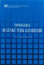 Örneklerle Bugünkü Türk Alfabeleri