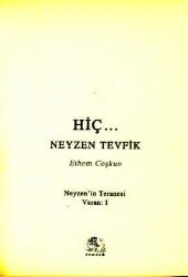 Hiç..! Neyzen'in Teranesi Varan: I