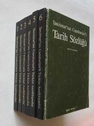Tanzimat'tan Cumhuriyet'e Türkiye Ansiklopedisi, Cilt: 1 - 6 + Tanzimat'tan Cumhuriyet'e Tarih Sözlüğü [TAKIM]