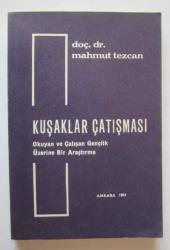 Kuşaklar Çatışması / Okuyan ve Çalışan Gençlik Üzerine Bir Araştırma