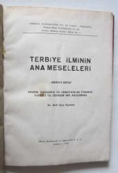 Terbiye İlminin Ana Meseleleri, Birinci Kitap / Sistem, Nazariye ve Cereyanlar Üzerine Tahlili ve Tenkidi Bir Araştırma