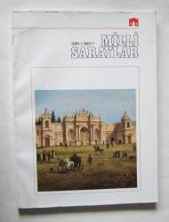 MİLLİ SARAYLAR [MS] Tarih Kültür Sanat Mimarlık / Kültür - Sanat - Tarih  Dergisi, 1987/1, 1992, 1994/1995, 1999/1, 2004/2, 2010/6, 2011/8 [7 ADET]