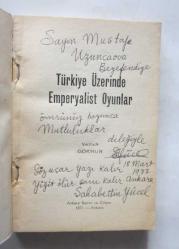 Türkiye Üzerinde Emperyalist Oyunlar [İMZALI]