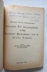 Doğumunun 1400'üncü Yıldönümü Dolayısile Fransız Tıp Akademisi'ne Göre Hazreti Muhammed [ÇEVİRMENİNDEN İMZALI]