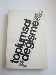 Toplumsal Değişme / Kuramlar - İlkeler