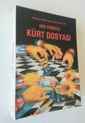 Her Yönüyle Kürt Dosyası
