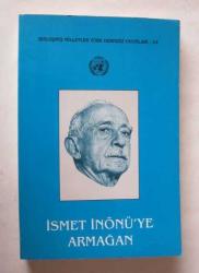 İsmet İnönü'ye Armağan - Sanat Kitabevi / Sahaf