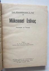 Cinsi Münasebetlerimizin İçyüzü ve Mükemmel İzdivaç / Fizyolojisi ve Tekniği