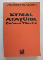 Kemal Atatürk ve Çağdaş Türkiye