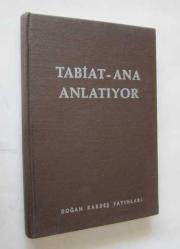Tabiat - Ana Anlatıyor