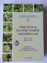 Türk Mutfak Kültürü Üzerine Araştırmalar 2006 - 2007, Cilt: 13 - 14