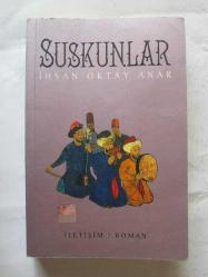 Suskunlar [Birinci Baskı]