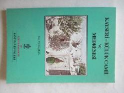 Kayseri-Külük Camii ve Medresesi