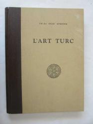L'ART TURC Depuis Son Origine Jusqu'a Nos Jours