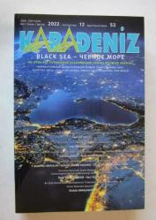 KARADENİZ / BLACK SEA Üç Ayda Bir Yayınlanan Uluslararası Sosyal Bilimler Dergisi, 2021 - 2023, Sayı: 52 - 59 [8 ADET]
