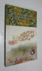 Ege Kıyılarından Eski Zaman Masalları