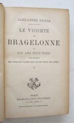 Le Vicomte de Bragelonne / ou Dix Ans Plus Tard Complement des Trois Mousquetaires et de Vingt ans Apres - V