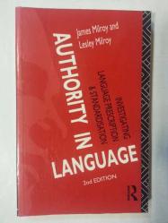 Authority in Language / Investigating Language Prescription & Standardisation