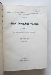 Türk İnkılabı Tarihi, Cilt: 1 [İLK BASKI] / Giriş: Berlin Muahadesinden Trablus-Garp Savaşına Kadar