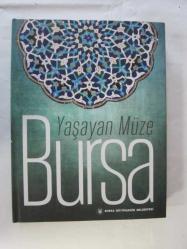 Yaşayan Müze Bursa