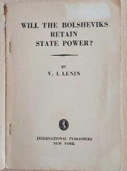 Will the Bolsheviks Retain State Power?