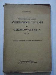 Orta Avrupa İle Balkan Avrupa'sının İttihadı ve Çekoslovakya'nın Rolü, Hüseyin Cahid Yalçın'ın Bir Mukaddemesi İle