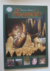 GEÇMİŞTEN GELECEĞE NEVŞEHİR Kültür ve Tarih Araştırmaları, 2005 - 2011, Sayı: 1 - 14