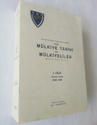 Son Asır Türk Tarihinin Önemli Olayları İle Birlikte Yeni Mülkiye Tarihi ve Mülkiyeliler, Cilt: 1 / Mülkiye Şeref Kitabı