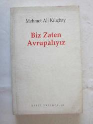 Biz Zaten Avrupalıyız