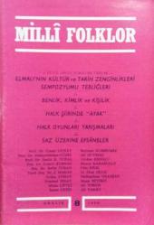 MİLLİ FOLKLOR Üç Aylık Türk Dünyası Folklor Dergisi, 1990 - 2024, Sayı: 8 - 143 [43 ADET]