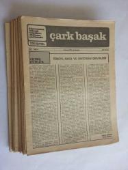 ÇARK BAŞAK Türkiye İşçi Partisi Merkez Yayın Organı, 1 Nisan 1976 - 1 Eylül 1980, Sayı: 4, 6, 7, 8, 9, 15, 16, 17-18, 21, 25, 26-27, 28, 29, 30, 31, 32-33, 35, 37, 38-39, 40-41, 42-43, 45, 50, 51, 55-56, 67-68, 69, 75-76, 77 [28 ADET]