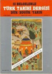BELGELERLE TÜRK TARİHİ DERGİSİ Dün Bugün Yarın / Aylık Dergi, Nisan 1997, Sayı: 3  [ÜÇÜNCÜ SERİ]