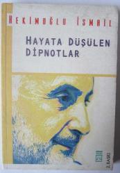 Hayata Düşülen Dipnotlar