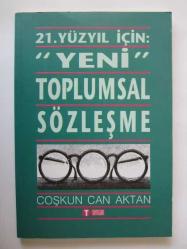 21. Yüzyıl İçin: Yeni Toplumsal Sözleşme