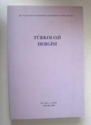 TÜRKOLOJİ DERGİSİ DTCF Türk Dili ve Edebiyatı Araştırmaları Enstitüsü / Türk Dili ve Edebiyatı Araştırmaları Bölümü / Dil ve Edebiyat Araştırmaları Derneği / Türk Dili ve Edebiyatı Bölümü, 1964 - 2014, Cilt: I - XXI [4 SAYI EKSİKLİ TAKIM]